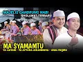 Download Lagu Ma Syamamtu - Ya Laitani - Ya ayyuha Ahlunnuha - Anal Faqiru • TERBARU MAJELIS  GANDRUNG NABI 