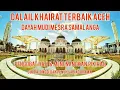 Download Lagu Dalail Khairat Terbaik MUDI MESRA SAMALANGA - ACEH 2021