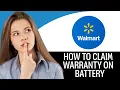How To Claim Warranty On Walmart Battery 2025