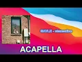 GAYLE - clementine (ACAPELLA) Vocals Only