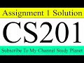 CS201 Assignment No 1 Solution Spring 2020 Study Planet