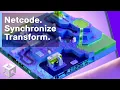 Unity Netcode - How to Synchronize Transforms 2023