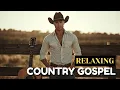 Lagu ✝️ RELAXING COUNTRY GOSPEL SONGS 🙏 Songs of Faith \u0026 Hope 🎶 #countryworship