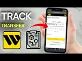 How To Track Western Union Money Transfer Easy Guide