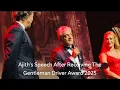 Lagu Gentleman Driver 2025 Award – Ajith Kumar’s Proud Moment \u0026 Heartfelt Speech!