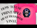 How To Use Printable Heat Transfer Vinyl Printable Heat Transfer Vinyl Tutorial Cricut Tutorial