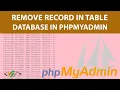 How to Delete Data or Record in MySQL Database using PHPMyAdmin