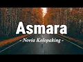 Lagu Asmara - Novia Kolopaking | Lirik Video