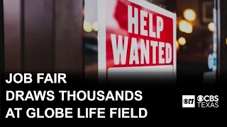 North Texas job fair draws tens of thousands of job seekers to Globe Life Field