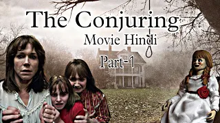 The Conjuring Hindi Dubbed Movie Part 1 
