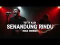 Lagu SENANDUNG RINDU – Tetty Kadi | Tembang Kenangan ROCK VERSION Male Vocal Cover Paling Sedih dan Gahar
