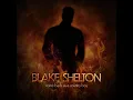 Blake Shelton - Come Back As A Country Boy