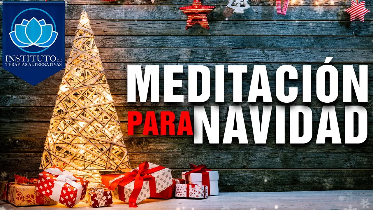 Meditación para Navidad | Recibe la Navidad | Sara Busto | Instituto de Terapias Alternativas