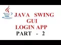 JAVA SWING GUI - LOGIN APPLICATION