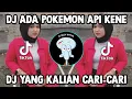 Download Lagu DJ ADA POKEMON API X PAPA MUDA GOYANG X KARNA KITA SO LAPAR || YG LAGI VIRAL DI TIKTOK 2022