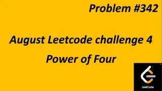 Power of Four LeetCode Problem Day 4 Leetcode 342 Simple and Easy Logic