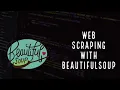Web scraping in python BeautifulSoup WebScraping Tutorial