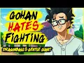 You Don t Understand Gohan