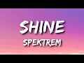 Download Lagu Spektrem - Shine (Lyrics)