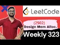 2502 Design Memory Allocator Weekly Contest 323 LeetCode 2502