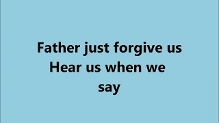 father can you hear me lyrics