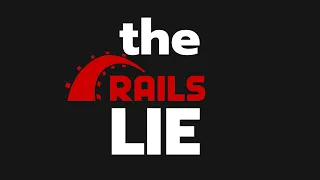 What They Don t Tell you About Ruby on Rails