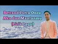 Download Lagu Bertrand Putra Onsu - Aku dan Mantanmu (Lirik Lagu)