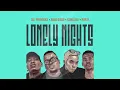 Sol Phenduka X Anga Diago X KSoulRSA X Nvrth - Lonely Nights (Official Lyric Video)