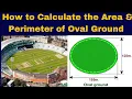 How to calculate the Area Perimeter of the Oval Ellipse Shape ground