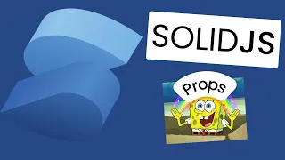SolidJs - Working with props