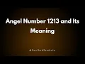 Angel Number 1213 and Its Meaning 1213 Meaning