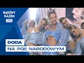 Doda - Melodia Ta || Roztańczony PGE Narodowy