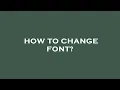 How to change font