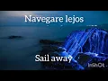 Sail Away - mome (Spanish and English)