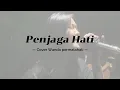 Download Lagu PENJAGA HATI - ARI LASSO || WANDA PERMATAHATI (COVER ft NIRMANA MUSIC)