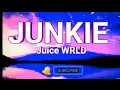 Download Lagu Juice WRLD - Junkie (unreleased) Lyrics