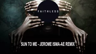 Download Sun To Me - Jerome Isma-Ae Remix MP3