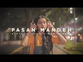 PASAN MANDEH by BINTANG GUNO (with NADIA NESA)