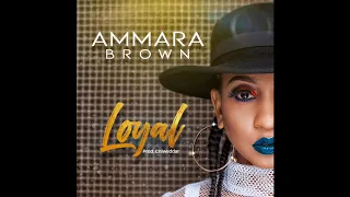 loyal ammara brown prod chiweddar 