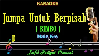 Download Jumpa Untuk Berpisah (Karaoke) Bimbo / Broery Marantika Nada Pria /cowok / Male key D MP3