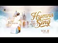 Lagu Hymns We Love To Sing Vol II