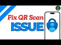 How to Fix If Authenticator is Unable To Scan QR Code