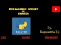 T - 24 Message box widget in Tkinter