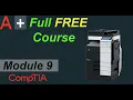 CompTIA A Full Course for Beginners - Module 9