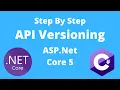 Asp Net Core 5 - Rest API Versioning