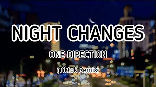 Download Night Changes - One Direction (TikTok Remix) Lyrics MP3