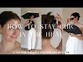 My Tips To Stay Chic In The Heat