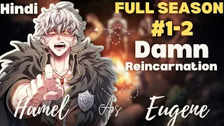 DAMN REINCARNATION SEASON 1-2