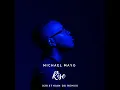 Download Lagu Michael Mayo - Rise (Cristhian DS Remix)