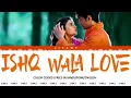 Is Wala Love - Student Of The Year Color Coded In Hindi Rom English